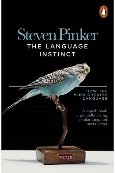 Language Instinct How the Mind Creates