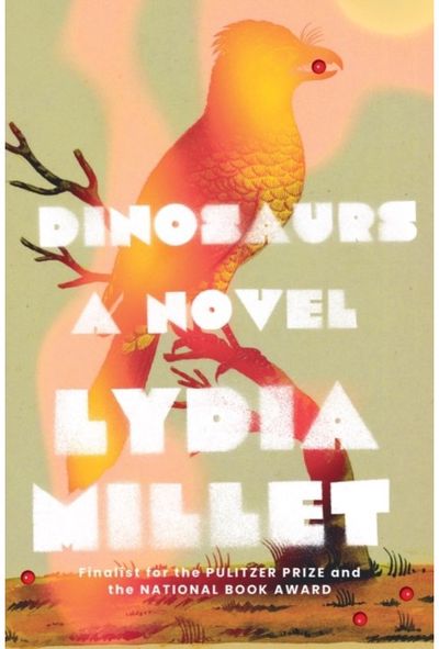 Dinosaurs A Novel