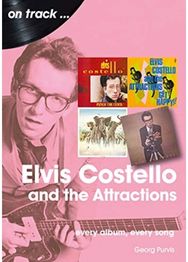 Elvis Costello And The Attractions: Every Album, Every Song