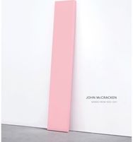 John McCracken: Works from 1963-2011 Works from 1963-2011
