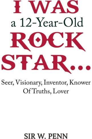 I Was a 12-Year-Old Seer, Visionary,