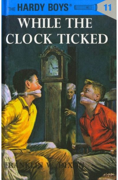 Hardy Boys 11: While the Clock Ticked