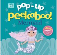 Pop-Up Peekaboo! Mermaid: Pop-Up Surprise Under Every Flap! Pop-Up Surprise Under Every Flap!