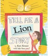 Tell Me a Lion Story