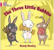 Three Little Rabbits: Band 01b/Pink B Band 01b/Pink B