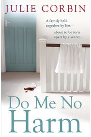 Do Me No Harm: A Heart-Pounding Psychological Thriller A Heart-Pounding Psychological Thriller