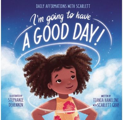 I’m Going to Have a Daily Affirmations