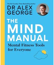 Mind Manual: Mental Fitness Tools for Everyone Mental Fitness Tools for Everyone