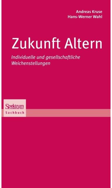Zukunft Altern Individuelle und
