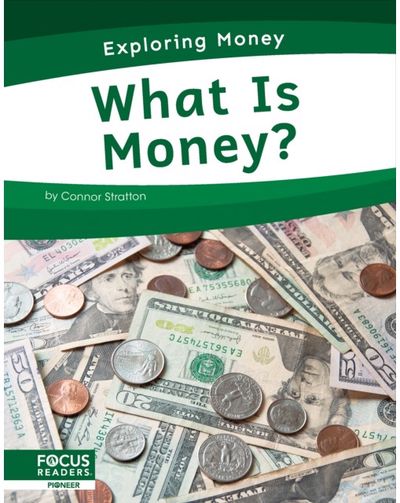 What Is Money?