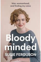 Bloody Minded War, womanhood and