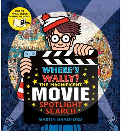 Wheres Wally? The Magnificent Movie Spotlight Search: An interactive novelty spotlight search adventure from the bestselling Where's Wally? series - explore movie sets and other BTS fun, perfect present for boys and girls and teenage