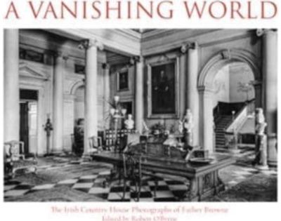 Vanishing World The Irish Country