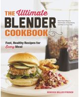 Ultimate Blender Fast, Healthy