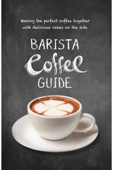 Barista Coffee Guide Paperback edition