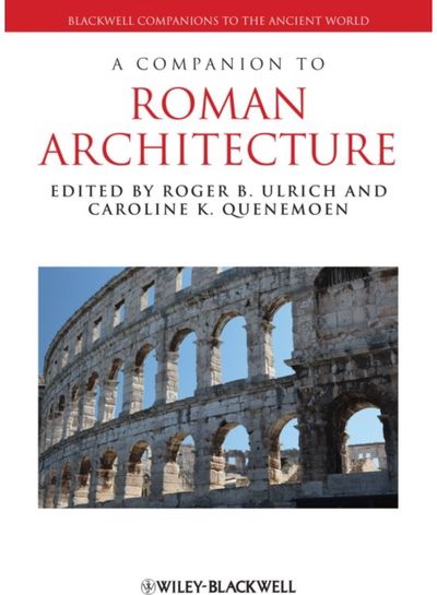 Companion to Roman Architecture