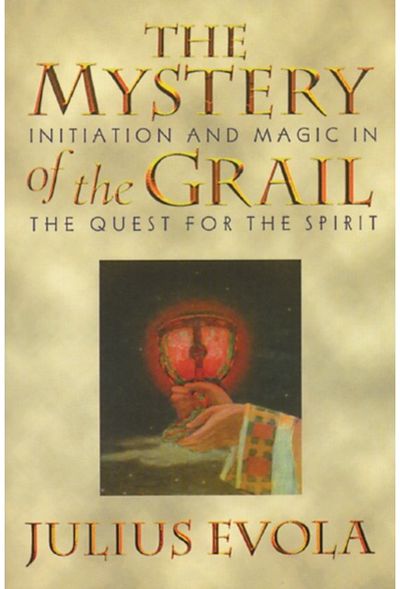 Mystery of the Grail: Initiation and Magic in the Quest for the Spirit