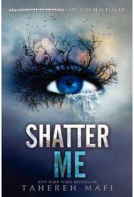 Shatter Me