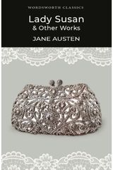 Lady Susan and Other Works