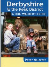 Derbyshire & the Peak District - A Dog Walkers Guide