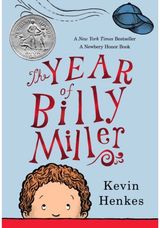 Year of Billy Miller: A Newbery Honor Award Winner