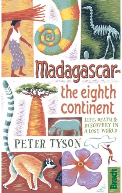Madagascar: The Life, Death and