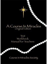 Course in Miracles: Original Edition