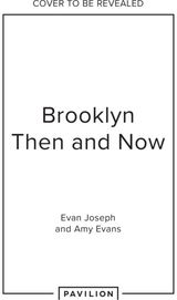 Brooklyn Then and Now