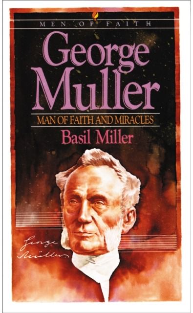 George Muller – Man