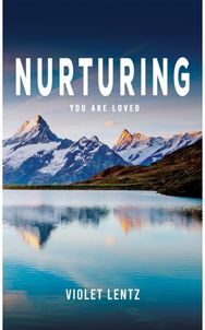 Nurturing: You Are Loved You Are Loved