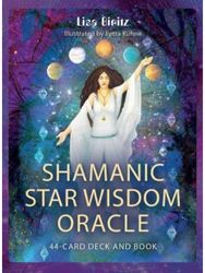 Shamanic Star Wisdom Oracle: 44-Card Deck and Guidebook 44-Card Deck and Guidebook