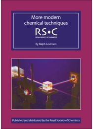 More Modern Chemical Techniques