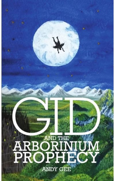Gid and the Arborinium Prophecy