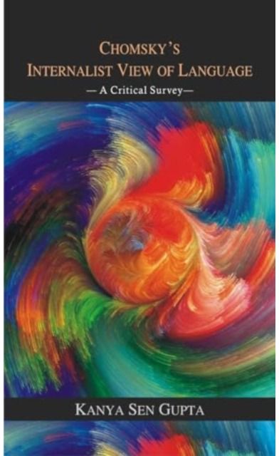 Chomskys Internalist A Critical Survey
