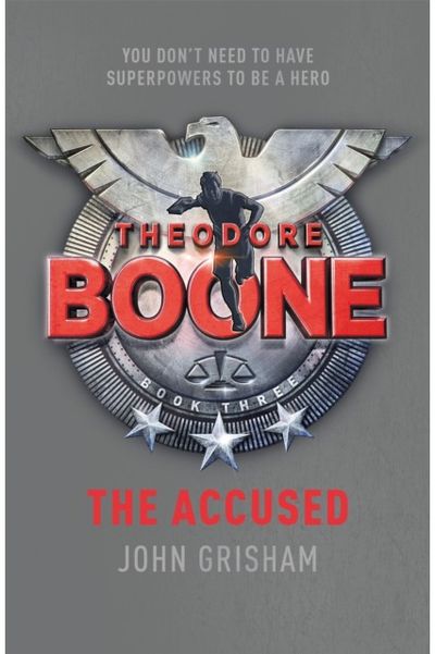 Theodore Boone: The Theodore Boone 3
