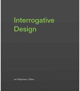 Interrogative Design