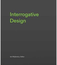 Interrogative Design