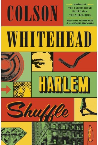 Harlem Shuffle: A Novel