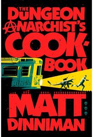 Dungeon Anarchists Cookbook: Dungeon Crawler Carl 3