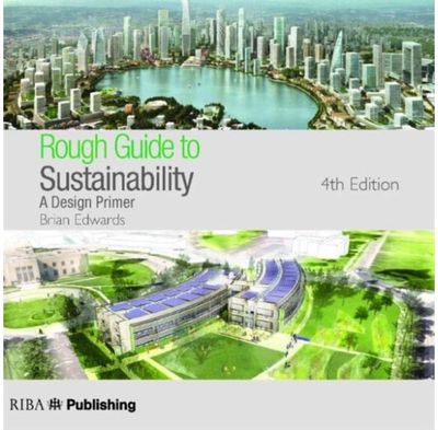 Rough Guide to Sustainability: A Design Primer