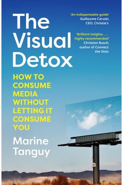 Visual Detox How to Consume Media
