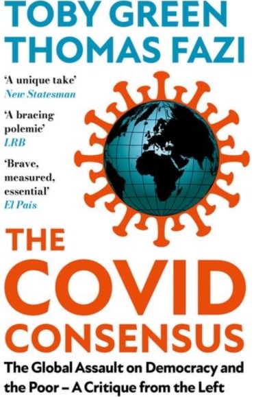 Covid Consensus The Global Assault