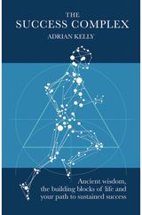 Success Complex Ancient wisdom, the