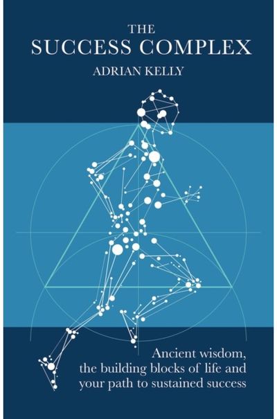 Success Complex Ancient wisdom, the