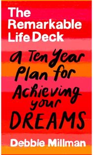Remarkable Life Deck: A Ten-Year Plan for Achieving Your Dreams A Ten-Year Plan for Achieving Your Dreams
