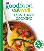 Good Food: Low-Carb Cooking
