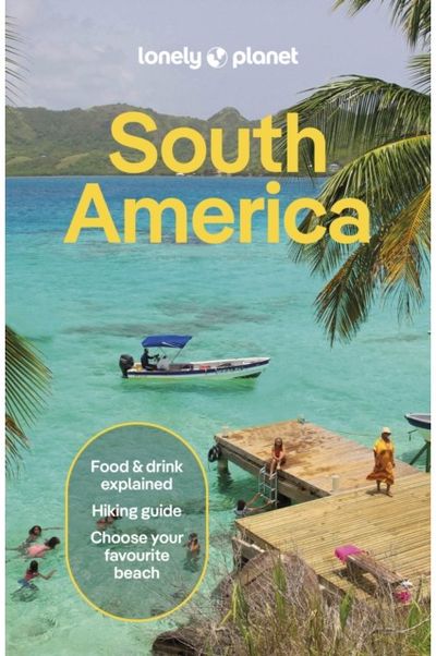 Lonely Planet South America