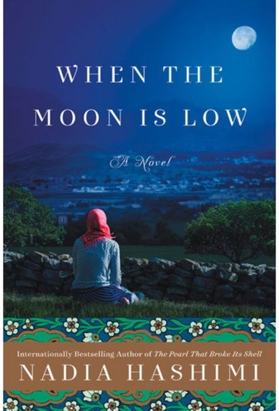 When the Moon Is Low: A Novel
