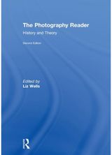 Photography Reader: History and Theory