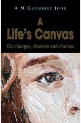 Lifes Canvas On changes, chances